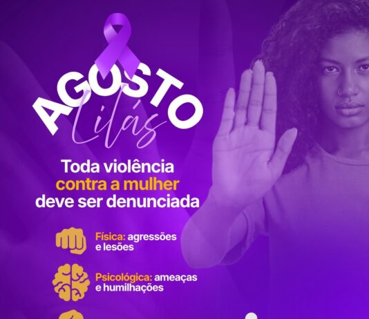 Agosto Lilás: informação, proteção e respeito às mulheres
